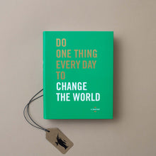 Load image into Gallery viewer, green-book-cover-do-one-thing-everyday-to-change-the-world