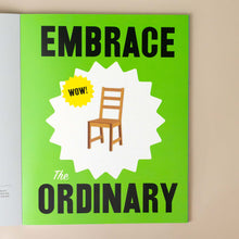 Load image into Gallery viewer, print-of-a-wood-chair-saying-embrace-the-ordinary-on-bright-green-background