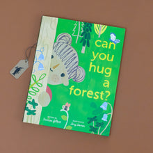 Load image into Gallery viewer, can-you-hug-a-forest-book-green-cover-with-child-hugging-a-tree