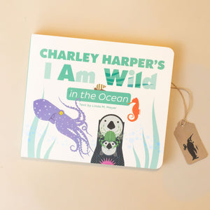 charley-harpers-i-am-wild-in-the-ocean-board-book-with-squid-crab-seahorse-and-otters-on-the-cover