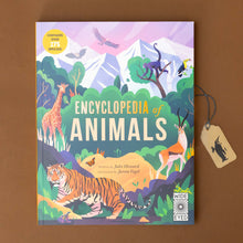 Load image into Gallery viewer, encyclopedia-of-animals-book-cover-with-mountains-and trees--tiger-giraffe-monkey-eagle-antelope-butterfly-and-toucan