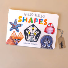 Load image into Gallery viewer, hello-hello-board-book-shapes-cover-with-owl-fox-penguins-starfish-toad