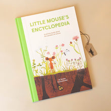 Load image into Gallery viewer, green-banded-little-mouses-encyclopedia-book-with-illustration-of-mouse-with-magnifying-glass-amongst-flowers-and-above-the-root-and-insects-in-ground