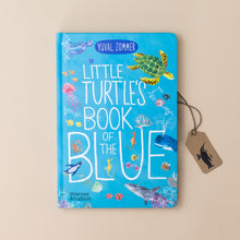 Load image into Gallery viewer, blue-cover-of-little-turtles-book-of-the-blue-with-turtle-swiming-amongst-many-sea-creatures