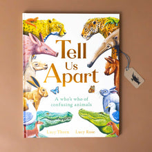 Load image into Gallery viewer, tell-us-apart-a-whos-who-of-confusing-animals-book-cover-with-similar-animals-such-as-aardvark-and-anteater-on-opposing-sides