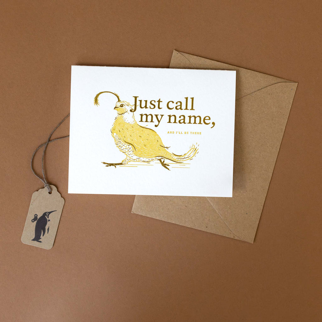 there-for-you-yellow-ink-letterpress-greeting-card-with-a-quail-and-text-just-call-my-name-and-ill-be-there