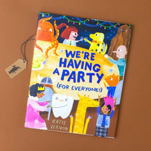 Load image into Gallery viewer, we-are-having-a-party-for-everyone-book-cover-with-children-in-costumes-with-silly-creatures-around-the-table
