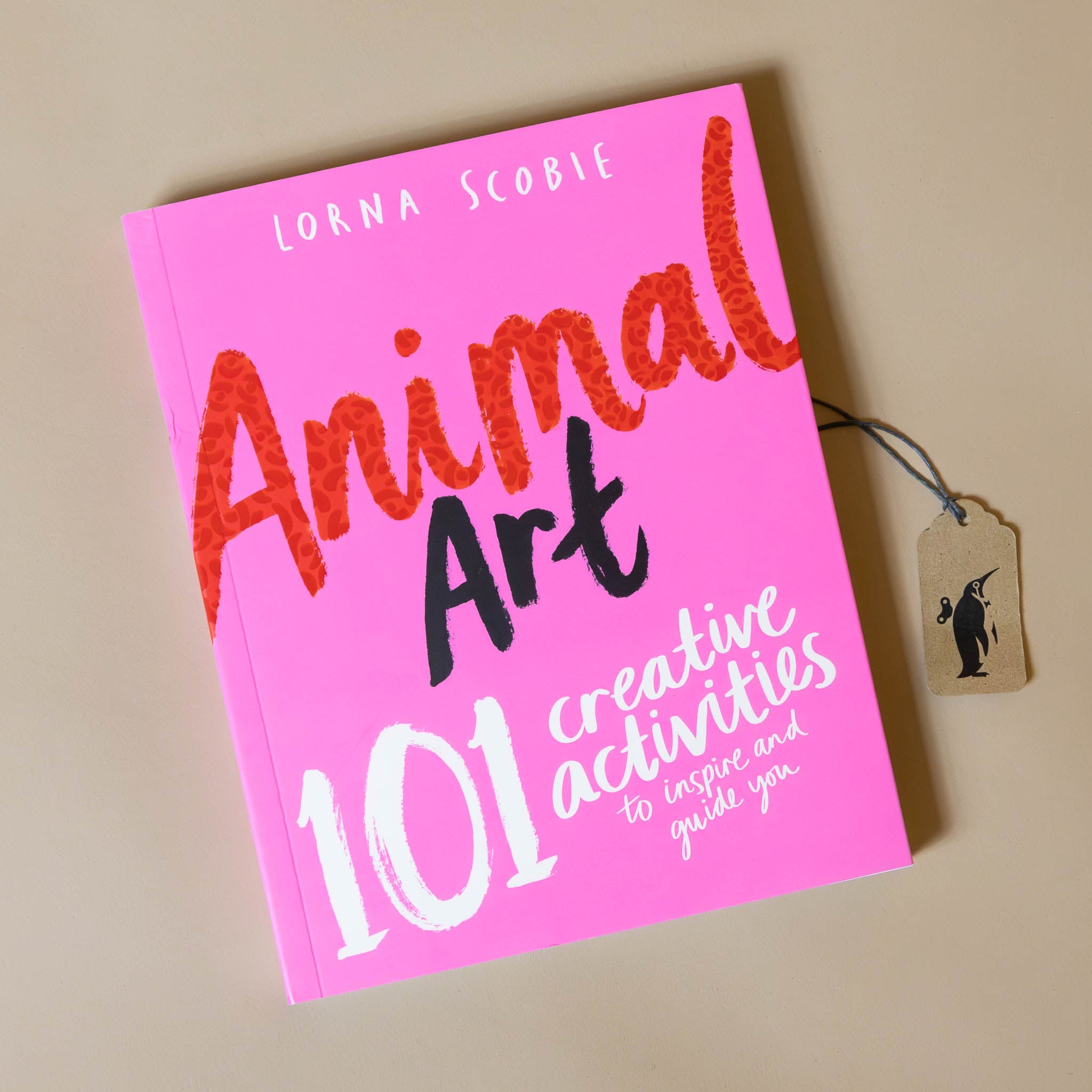 Animal Art 101 Creative Activities to Inspire and Guide You