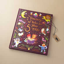 Load image into Gallery viewer, a-treasury-of-tales-for-five-year-olds-book-maroon-cover-with-moon-owl-ice-cream-bees-flowers-astronaut-bear-book-woven-through-branches