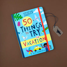 Load image into Gallery viewer, adventure-journal-50-things-to-try-on-vacation-cover
