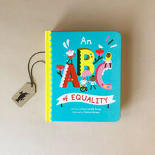 Load image into Gallery viewer, an-a-b-c-of-equality-board-book-cover-page-with-bold-A-B-C-letters-and-diverse-people
