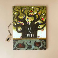 Load image into Gallery viewer, Be-a-tree-hard-cover-book-front-cover-illustrated-children-climbing-large-tree