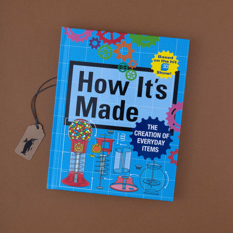 blue-cover-how-it's-made-the-creation-of-everyday-items