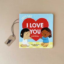 Load image into Gallery viewer, Let&#39;s Say I Love You Board Book - Books (Baby/Board) - pucciManuli