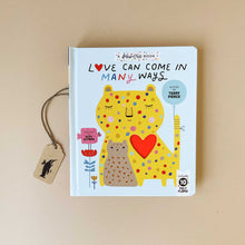 Load image into Gallery viewer, love-can-come-in-many-ways-board-book
