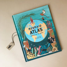 Load image into Gallery viewer, mermaid-atlas-hardcover-book