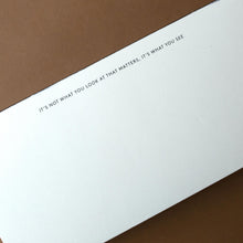 Load image into Gallery viewer, Quote Pad | It&#39;s Not What You Look At - Stationery - pucciManuli