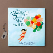 Load image into Gallery viewer, The Wonderful Things You Will Be Book - Books (Children&#39;s) - pucciManuli