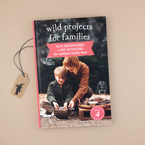 Wild Projects for Families Book