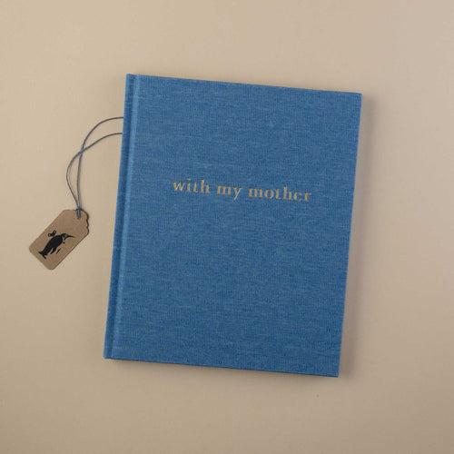 with-my-mother-journal-denim-blue