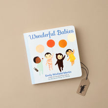 Load image into Gallery viewer, front-cover-wonderful-babies-board-book-by-emily-winfield-martin