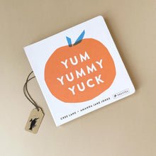 Load image into Gallery viewer, yum-yummy-yuck-board-book-front-cover